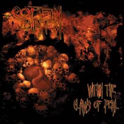 Coffin Birth (CAN) : Within the Claws of Peril